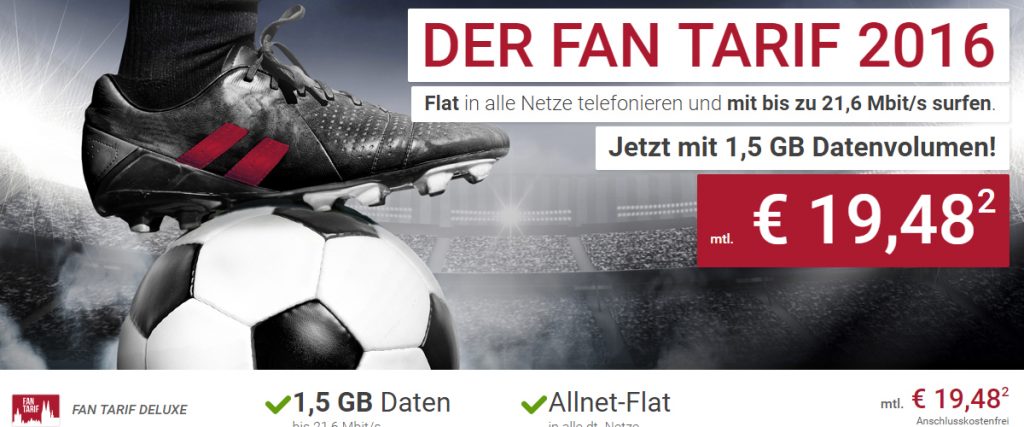 Fan Tarif 2016 + Allnet + 1,5GB + Smartphone nur 19,48€ mtl.