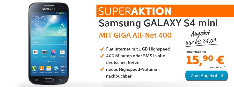 Galaxy S4 mini + AllNet 400 + Internet Flat 1GB nur 15.90€ mtl