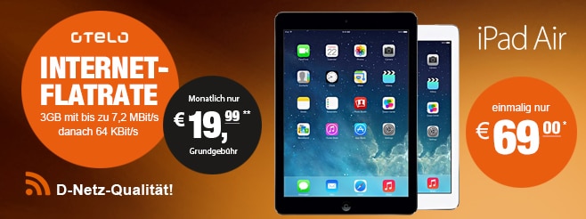Internet-Flat 3 GB nur 19.99€ mtl. + iPad Air 16GB