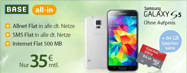 Galaxy S5 + 64GB Speicherkarte + BASE all-in 35€ mtl