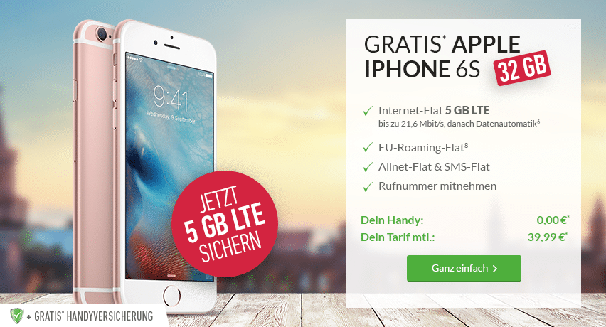 iPhone 6s+ 5GB LTE+ Allnet+ EU+ Handyversicherung nur 39,99€ mtl.