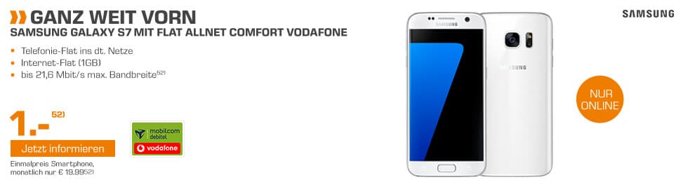 Allnet Comfort Vodafone + 1GB + Samsung Galaxy S7 nur 19,99€ mtl.