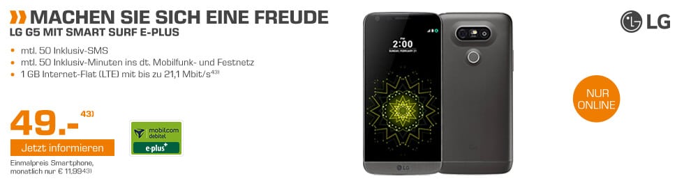 LG G5 + 1GB LTE + 50 Min + 50 SMS nur 11,99€ mtl.