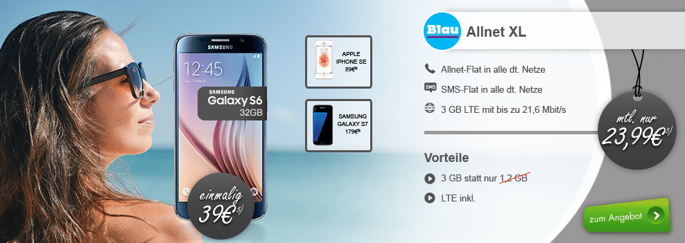 Galaxy S6 32GB + Allnet + SMS + 3GB LTE nur 23,99€ mtl.