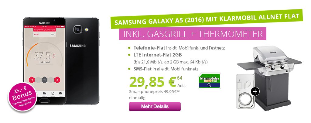 Gasgrill T22+ Samsung A5+ Allnet+ 2GB LTE nur 29,85€ mtl.