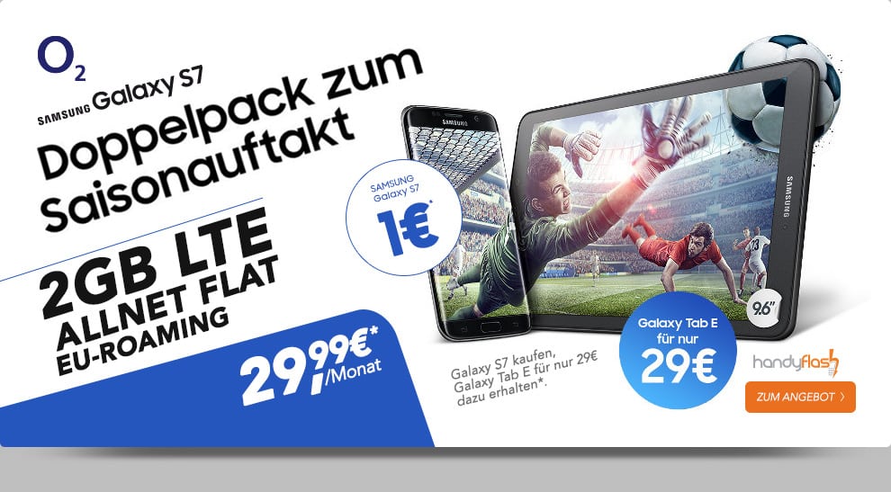 o2 Blue All-in M 2000 MB + Samsung S7 + Tab E + Allnet + EU nur 29,99€ mtl