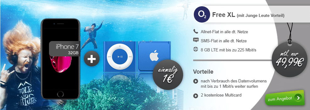 o2 Free XL 8GB LTE Junge Leute+ iPhone 7+ iPod nur 49,99€ mtl.