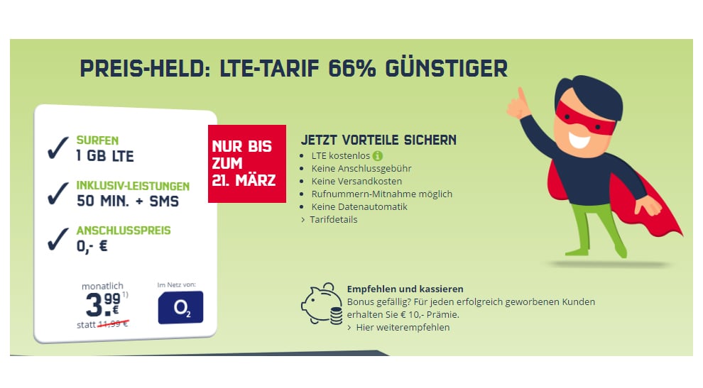 1 GB LTE + 50 Frei-Minuten & 50 Frei-SMS nur 3,99€ mtl.