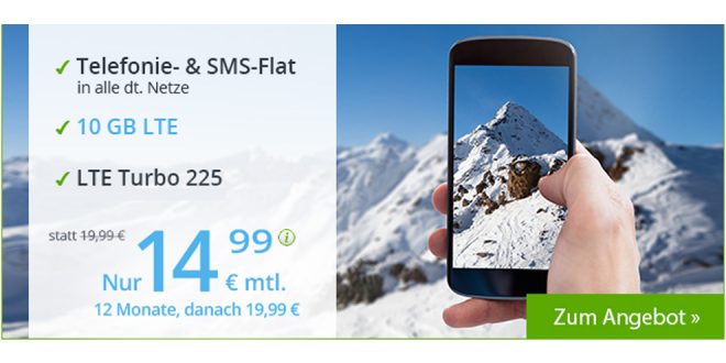 LTE Allnet 10 GB mit EU Roaming nur 14,99€ mtl.