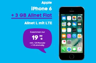 iPhone 6 mit 3 GB LTE und Allnet nur 19,99€ mtl.