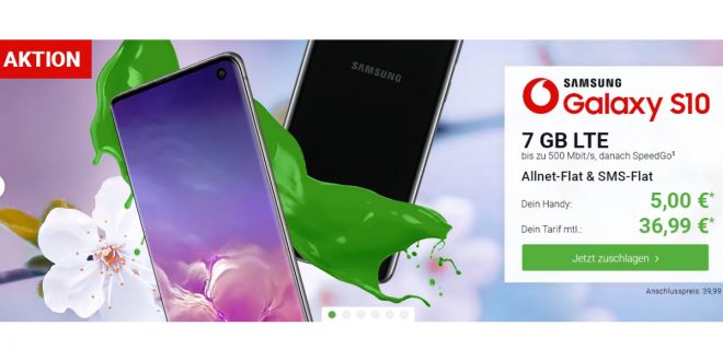 Galaxy S10 mit 7GB LTE nur 36,99€