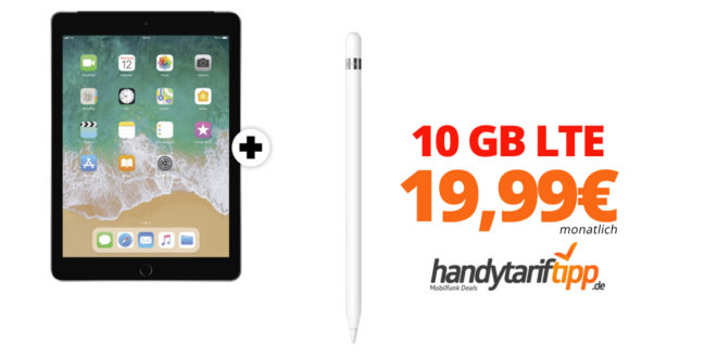 APPLE iPad 2018 & Apple Pencil mit 10 GB LTE Telekom nur 19,99€