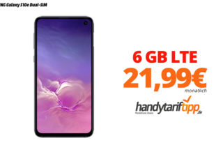 Galaxy S10e mit 6 GB LTE nur 21,99€