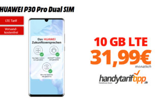 HUAWEI P30 Pro mit 10 GB LTE nur 31,99€