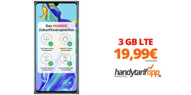 HUAWEI P30 mit 3 GB LTE nur 19,99€