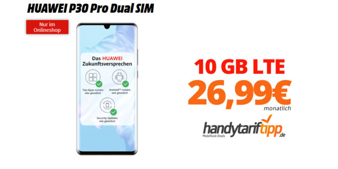 HUAWEI P30 Pro mit 10 GB LTE nur 26,99€