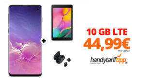 Galaxy S10 & Galaxy Tab A & Galaxy Buds mit 10 GB LTE nur 44,99€