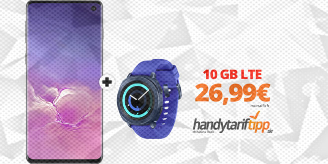 Galaxy S10 & Gear Sport Smartwatch mit 10GB LTE nur 26,99€