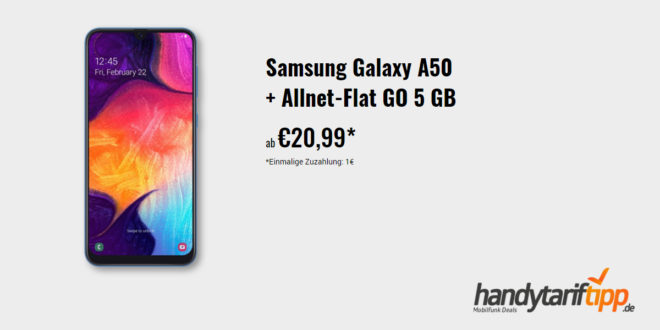 SAMSUNG GALAXY A50 mit 5 GB LTE nur 20,99€