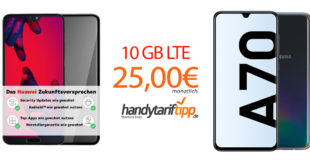 Galaxy A70 oder P20 Pro mit 10GB LTE im Telekom Netz nur 25€