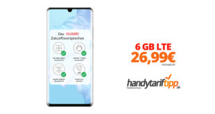 HUAWEI P30 Pro mit 6 GB LTE im Telekom Netz nur 26,99€