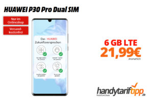 HUAWEI P30 Pro mit 6 GB LTE im Telekom Netz nur 21,99€