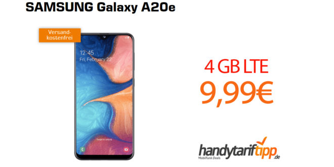 SAMSUNG Galaxy A20e mit 4GB LTE nur 9,99€