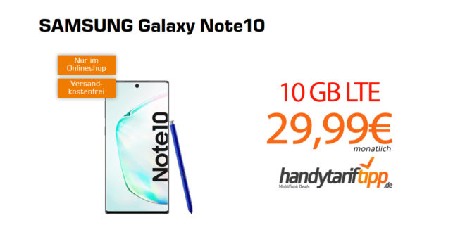 Galaxy Note10 mit 10 GB LTE nur 29,99€