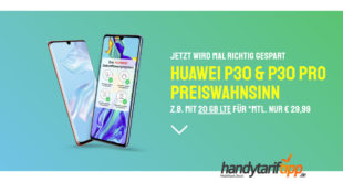 HUAWEI P30 PRO mit 20 GB LTE nur 29,99€