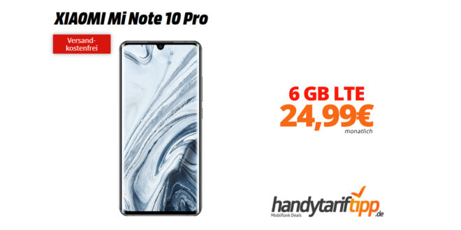 XIAOMI Mi Note 10 Pro mit 6 GB LTE nur 24,99€