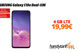 Galaxy S10e Dual-SIM mit 4 GB LTE nur 19,99€