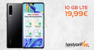 Huawei P30 mit 10 GB LTE nur 19,99€