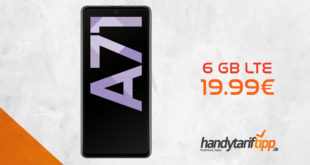 Galaxy A71 mit 6 GB LTE nur 19,99€