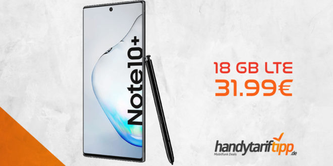 Galaxy Note10+ (Note 10Plus) mit 18 GB im Telekom Netz nur 31,99€