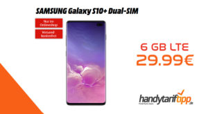 SAMSUNG Galaxy S10+ [S10Plus] mit 6 GB LTE im Telekom Netz nur 29,99€