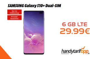 SAMSUNG Galaxy S10+ [S10Plus] mit 6 GB LTE im Telekom Netz nur 29,99€