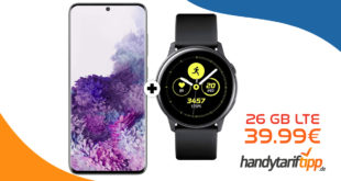 Galaxy S20 & Samsung Galaxy Watch mit 26 GB LTE nur 39,99€