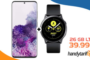 Galaxy S20 & Samsung Galaxy Watch mit 26 GB LTE nur 39,99€