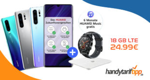 HUAWEI P30 & Huawei Watch GT & Körperfettwaage & 6 Monate Huawei Music mit 18 GB LTE nur 24,99€