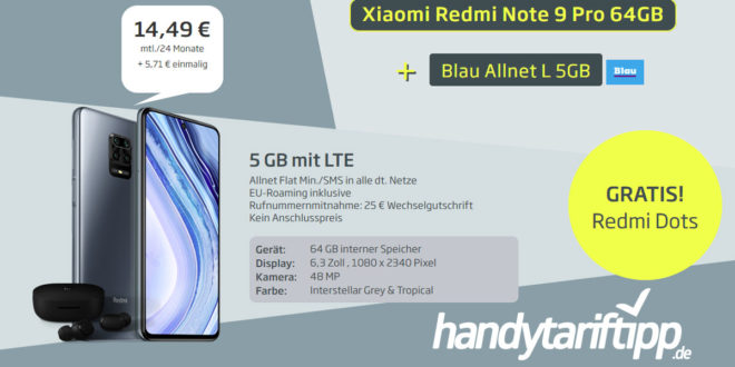 Xiaomi Redmi Note 9 Pro & Redmi Dots mit 5 GB LTE nur 14,49€