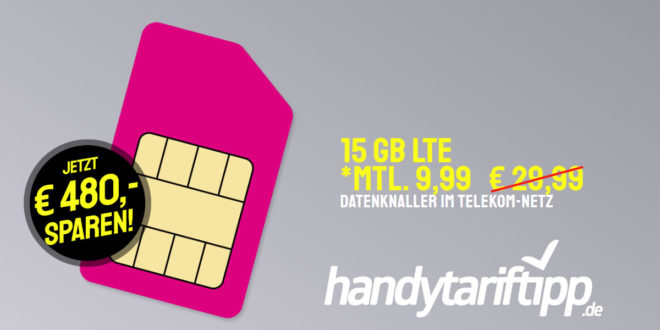 [Datentarif-Knaller] 15 GB LTE im Telekom-Netz nur 9,99€