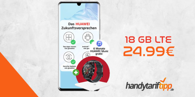 HUAWEI P30 Pro & HUAWEI Watch GT und HUAWEI Körperfettwaage mit 18 GB LTE nur 24,99€