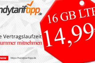 16 GB LTE & Allnet Flat ohne Vertragslaufzeit nur 14,99€ monatlich