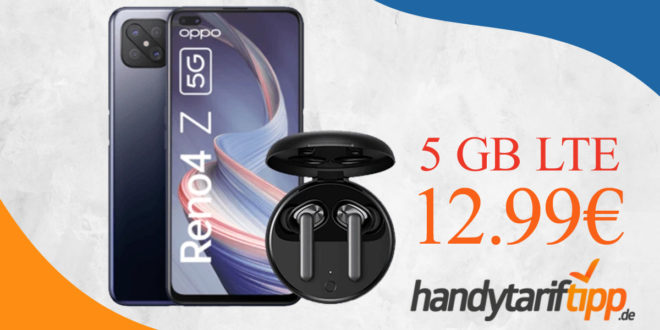 Reno 4Z 5G mit Oppo Enco W31 mit 5 GB LTE nur 12,99€ monatlich