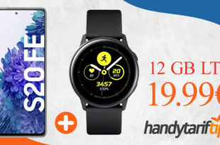 Samsung Galaxy S20 FE & Samsung Galaxy Watch Active mit 12 GB LTE nur 19,99€ monatlich