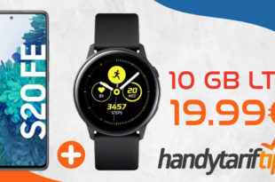 Samsung Galaxy S20 FE & Samsung Galaxy Watch Active mit 10 GB LTE nur 19,99€ monatlich