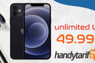 Apple iPhone 12 mit unlimited Highspeed-Daten mit LTE Max für 49,99€ monatlich