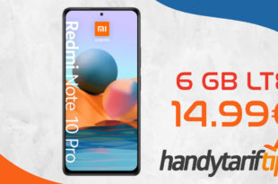 Xiaomi Redmi Note 10 Pro mit 6 GB LTE nur 14,99€ monatlich