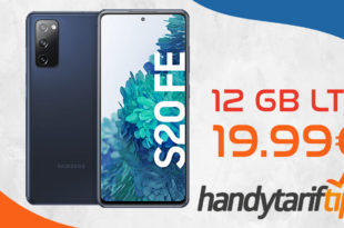 Samsung Galaxy S20 FE mit 12 GB LTE nur 19,99€ monatlich