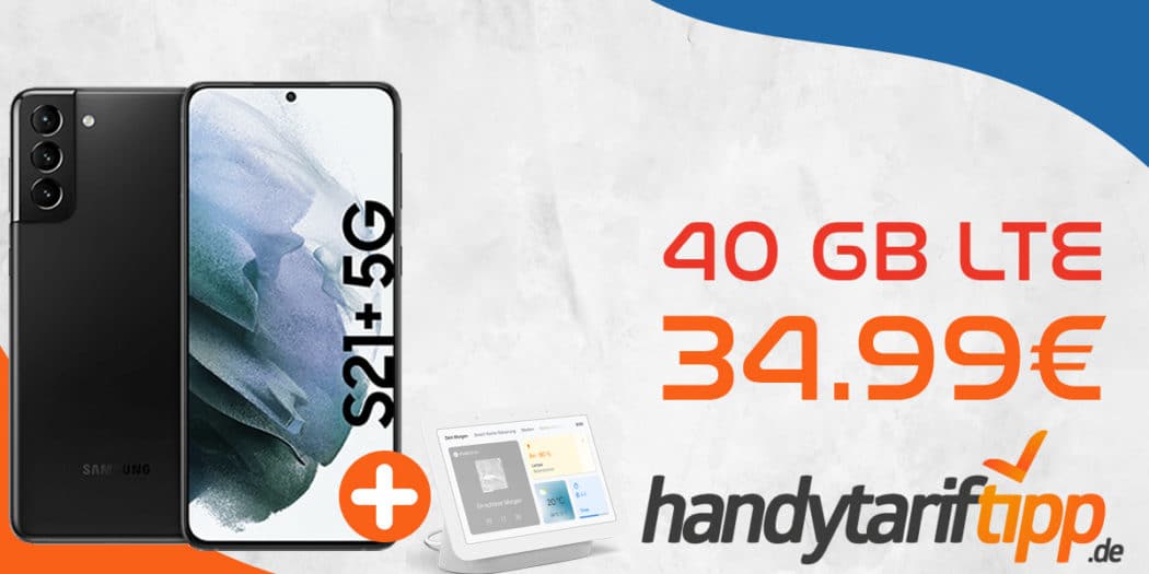 Samsung Galaxy S21+ 5G (S21Plus) & Google Nest Hub mit 40